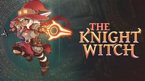 The Knight Witch: A Tale of Adventure and Magic on the Nintendo Switch